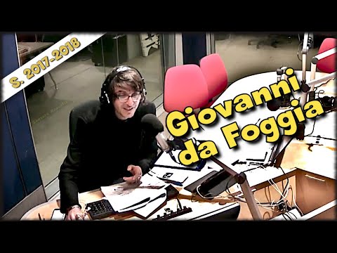 Serata galante per Giovanni da Foggia - La Zanzara 15.1.2018