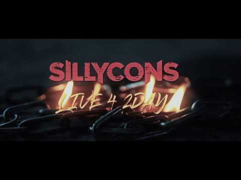 Sillycons - Live 4 2day (Official Music Video)