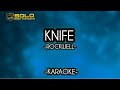 KNIFE | KARAOKE (BY: ROCKWELL)