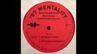 Cappadonna - &#39;97 Mentality