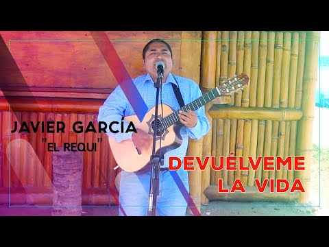 Devuélveme la Vida - Javier García "El Requi"
