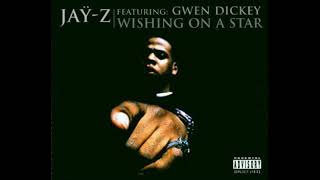 Jay-Z - Wishing on a Star (Remix) [feat. Gwen Dickey] [EXPLiCiT]