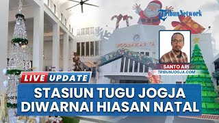 Suasana Baru Stasiun Yogyakarta Jelang Libur Nataru 2026: Dihiasi Pohon Natal & Patung Santa Claus