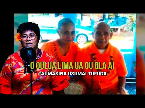 O oulua lima ua ou ola ai by: Taumasina Usumai Tufuga