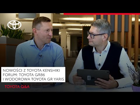 Nowości z Toyota Kenshiki Forum: Toyota GR86 i wodorowa Toyota GR Yaris | Toyota Q&A