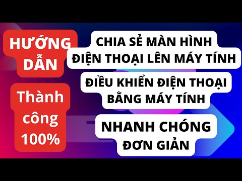 Hướng dẫn cách chiếu màn hình điện thoại lên máy tính PC hoặc Laptop siêu ổn định. Thành công 100% ✅