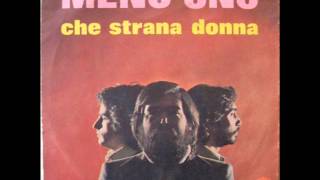 MENO UNO    CHE STRANA DONNA     1976