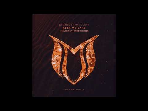 Eximinds & Natalie Gioia - Keep Me Safe (Thevier Extended Remix)