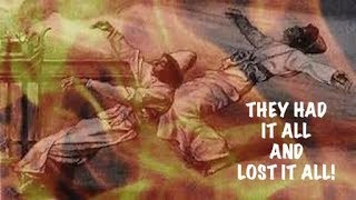 They Had It All and Lost It All! 091517: