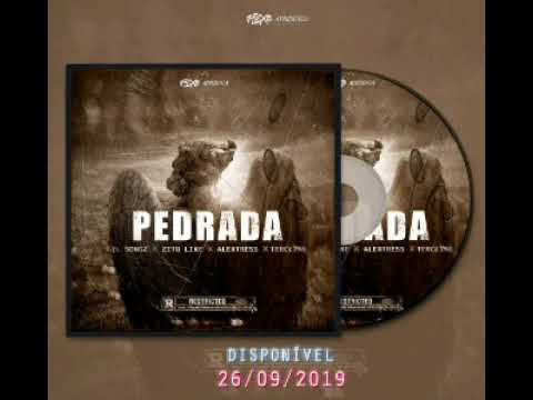 PEDRADA (Lil Songz X Zito Like X AleXtress X Terceiro) [FLEX 78] Disponível 26/09/2019