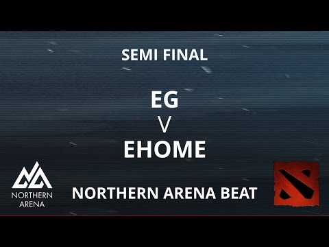 EG vs EHOME Semi Final Northern Arena BEAT Invitational Highlights Dota 2