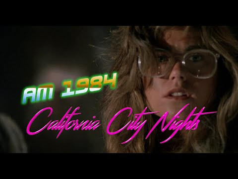 AM 1984 - California City Nights