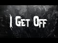 Halestorm I Get Off Lyrics