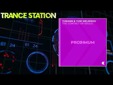 YuraNN & Yuri Melnikov - The Contact of Souls (Extended Mix) [PROXIMUM]