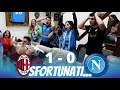 Milan - Napoli 1-0 | SFORTUNATI... 😡 LIVE REACTION NAPOLETANI HD