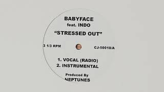 Babyface ft.Indo - Stressed Out [Radio]