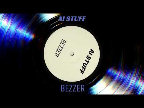 AI stuff - Bezzer