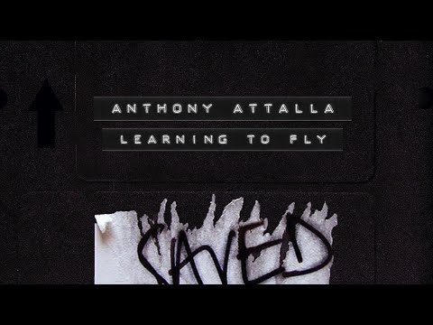 Anthony Attalla - Learning To Fly (Extended Mix)