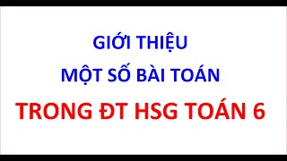 Đề thi học sinh giỏi Toán 6 phòng GD&ĐT Sầm Sơn, Thanh Hóa năm 2021-2022