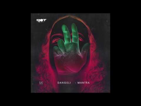 RIOT044 - Dangeli - Mantra [Riot Recordings]