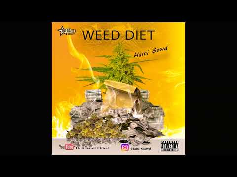 Haiti Gawd - Weed Diet ( Official Audio )