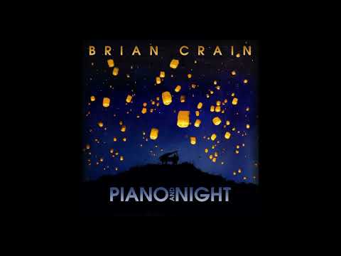Piano and Night - Brian Crain
