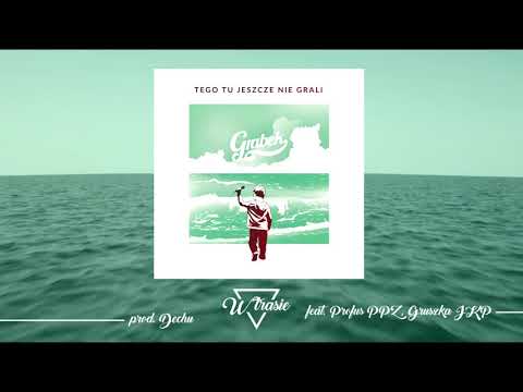06. Grabek - W trasie feat. Profus PPZ, Gruszka JKP prod. Dechu