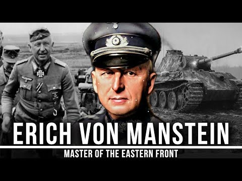 Fall Asleep To | The ENTIRE History of Erich von Manstein - Eastern Front Mastermind | Documentary