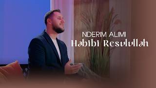 Nderim Alimi - Habibi Resulullah