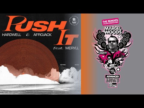 Hardwell & Afrojack vs. Marcel Woods - Push It vs. Advanced (Niksun Milushev Mashup)