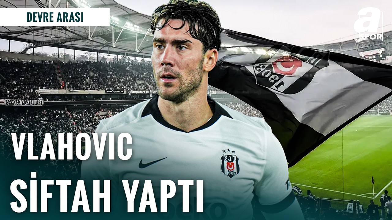 Vlahović İlk Golünü Attı! Beşiktaş 2-0 Çorum FK, Amed 1-1 Trabzonspor | İlk Yarı