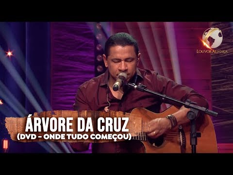 LOUVOR ALIANÇA -ÁRVORE DA CRUZ - ONDE TUDO COMEÇOU