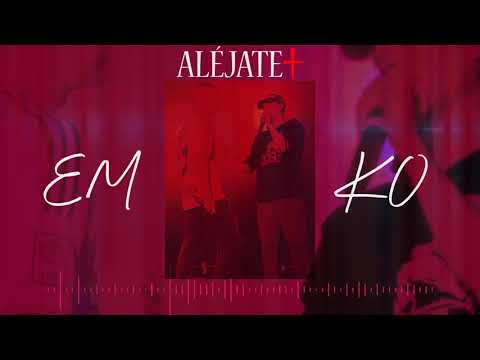 EMKO - ALÉJATE MÁS
