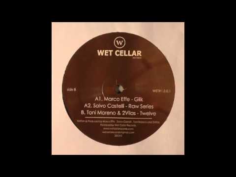 Marco Effe - Glik (Original Mix) [Wet Cellar Records]