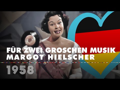 FÜR ZWEI GROSCHEN MUSIK - MARGOT HIELSCHER (Germany 1958 – Eurovision Song Contest HD)