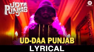 Ud-daa Punjab - Lyrical Video | Udta Punjab | Vishal Dadlani