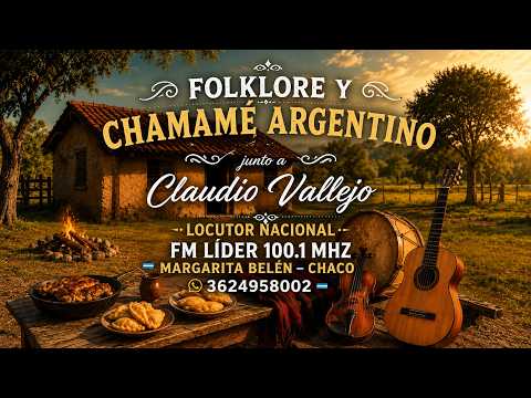 LO MEJOR DEL CHAMAME CON CLAUDIO VALLEJO