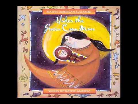 Lullabies from Around the World - Native American  USA