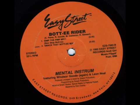Mental Instrum - Bott-ee Rider (Smack That Bott-ee mix)
