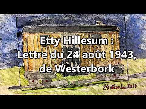 Etty Hillesum : lettre du 24 août 1943 depuis Westerbork