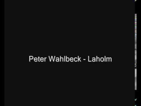 Peter Wahlbeck   Laholm