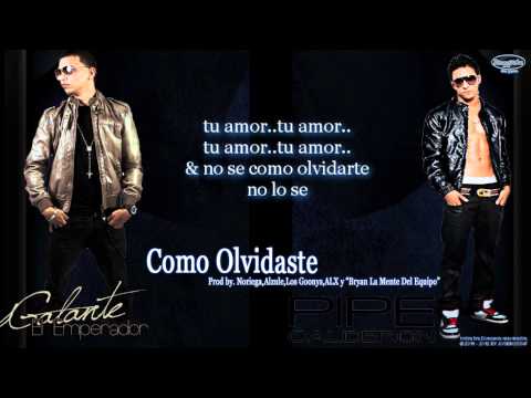 Como Olvidaste - Galante El Emperador