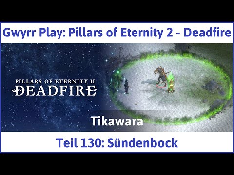 Pillars of Eternity 2 German Deadfire Part 130 - Scapegoat Let's Play