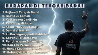 Download lagu Full Album Lagu Rohani 2025 – Harapan di Tengah Badai - Pujian Saat Sakit & Penghiburan mp3