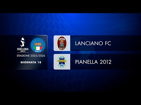 Abruzzo Excellence | Matchday 18: Lanciano FC - Pianella 2012 (2-1)