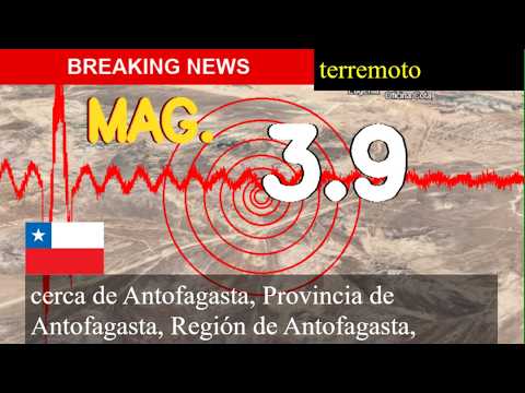 😱🚨 Terremoto Hoy: ¡Justo Ahora! Magnitud 3,9 Cerca De Antofagasta, Provincia De Antofagasta, Región