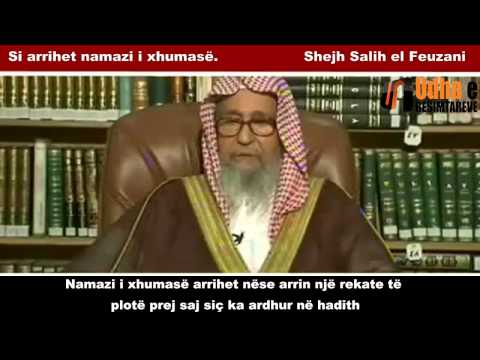Si arrihet namazi i xhumasë Shejh Salih el Feuzan   YouTube