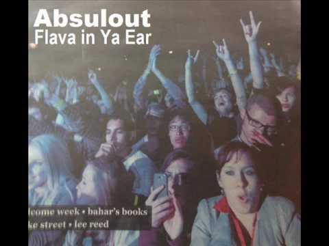 Absulout - Flava in Ya Ear