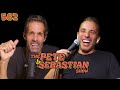 The Pete & Sebastian Show - EP 582 (FULL EPISODE)