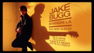 Jake Bugg - There’s A Beast and We All Feed It (Audio)